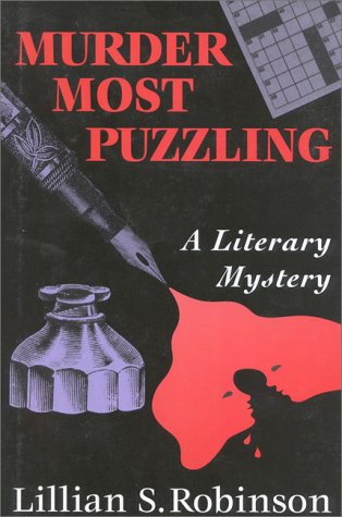 Imagen de archivo de Murder Most Puzzling A Literary Mystery a la venta por Willis Monie-Books, ABAA