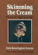 Beispielbild fr Skimming the Cream : Fifty Years with "Peggy of the Flint Hills" zum Verkauf von Better World Books