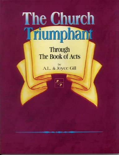 Imagen de archivo de Church Triumphant - Through the Book of Acts a la venta por SecondSale