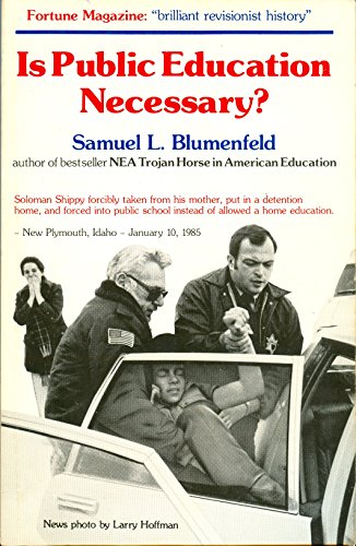 Stock image for Is Public Education Necessary? for sale by Reliant Bookstore