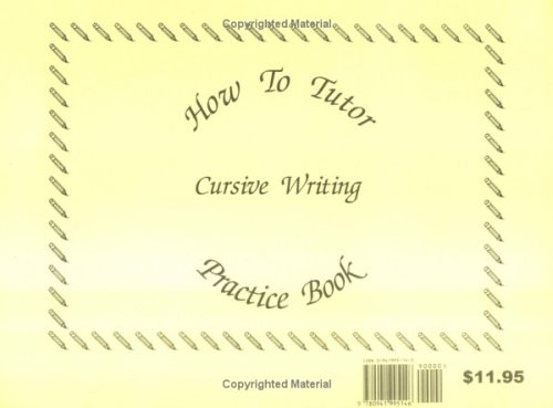 9780941995146: How to Tutor Cursive Handwriting Workbook