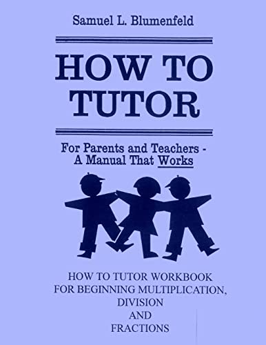 Stock image for How To Tutor Workbook for Multiplication, Division and Fractions for sale by ThriftBooks-Atlanta