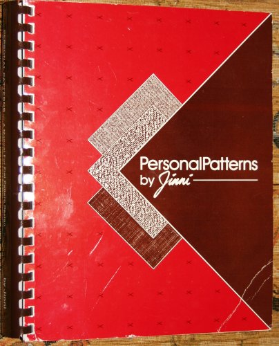 Personal Patterns by Jinni: A Manual of Flat Pattern Design. 1st Edition, 1988, Number 199.