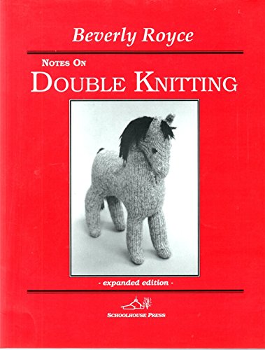 Stock image for Notes on Double Knitting for sale by GF Books, Inc.