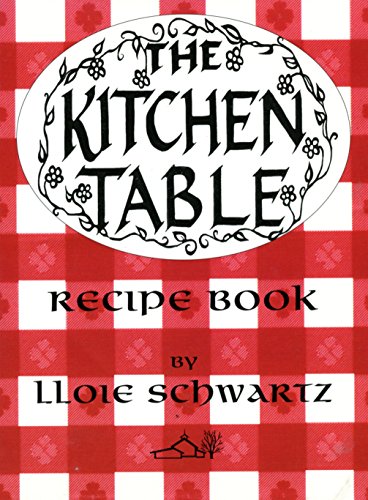 9780942018240: The Kitchen Table Recipe Book