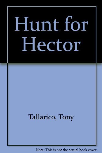 Beispielbild fr Hunt for Hector zum Verkauf von Wonder Book