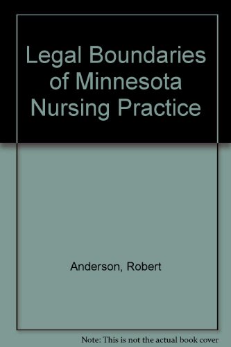 Legal Boundaries of Minnesota Nursing Practice (9780942028065) by Anderson, Robert