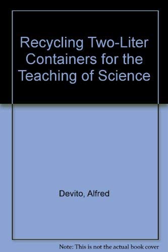 Stock image for Recycling Two-Liter Containers for the Teaching of Science for sale by Time Tested Books