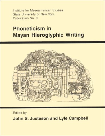 Imagen de archivo de Phoneticism in Mayan Hieroglyphic Writing (IMS Monograph) a la venta por HPB-Red