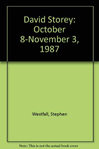 Imagen de archivo de David Storey: October 8-November 3, 1987 a la venta por Zubal-Books, Since 1961