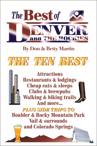 Stock image for The Best of Denver and the Rockies: for sale by SecondSale