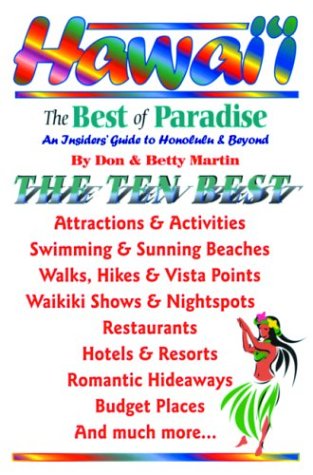 Stock image for Hawaii: The Best of Paradise: A Haole Insiders' Guide to Honolulu and Beyond (DiscoverGuides) for sale by Wonder Book