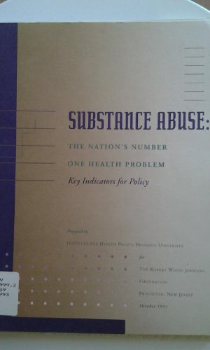 Stock image for Substance Abuse : The Nation's Number One Health Problem for sale by Better World Books