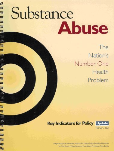 Beispielbild fr Substance Abuse : The Nation's Number One Health Problem zum Verkauf von Better World Books