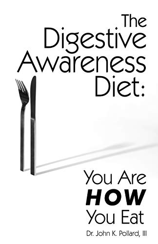 9780942055269: The Digestive Awareness Diet: You Are HOW You Eat