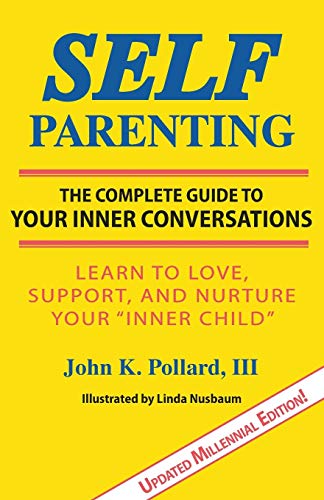 Stock image for SelfParenting The Complete Guide to Your Inner Conversations for sale by PBShop.store US