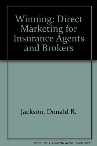 Stock image for Winning: Direct Marketing for Insurance Agents and Brokers for sale by ThriftBooks-Dallas