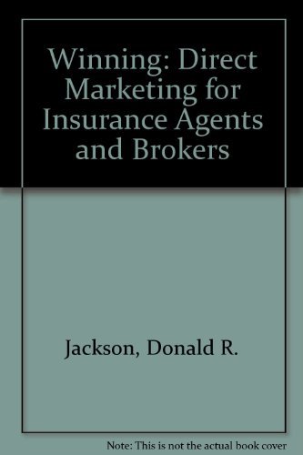 9780942061222: Winning: Direct Marketing for Insurance Agents and Brokers