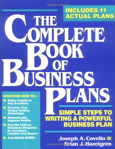 Beispielbild fr The Complete Book of Business Plans : Simple Steps to Writing a Powerful Business Plan zum Verkauf von Better World Books