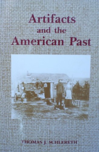 Stock image for Artifacts and the American Past for sale by Wonder Book