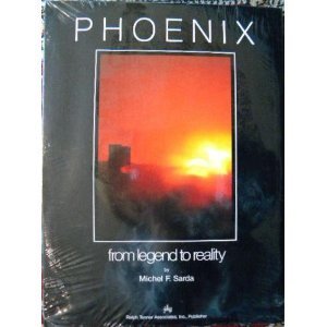 Beispielbild fr Phoenix - From Legend to Reality zum Verkauf von R Bookmark