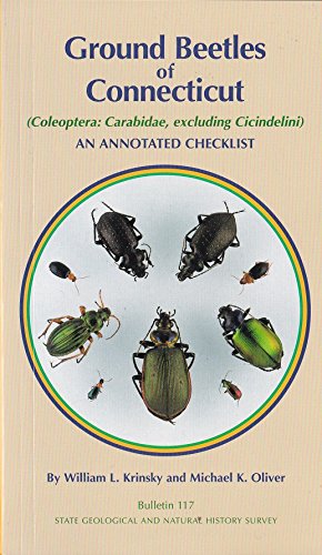 Ground Beetles of Connecticut (Coleoptera: Carabidae, Excluding Cicindelini) : An Annotated Check...