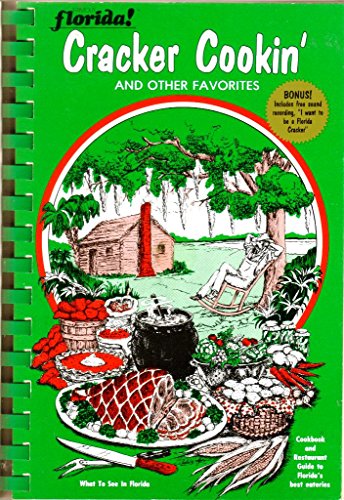 Stock image for Famous Florida! Cracker Cookin' and Other Favorites (With Record) for sale by Wonder Book