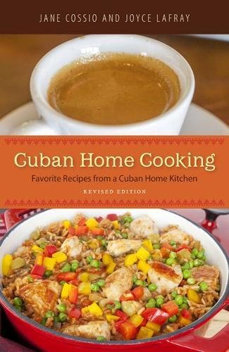 Beispielbild fr Cuban Home Cooking: Favorite Recipes from a Cuban Home Kitchen zum Verkauf von HPB-Movies