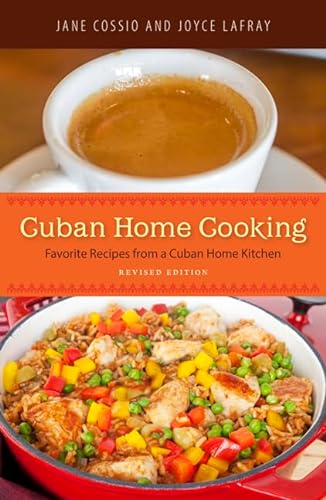 Beispielbild fr Cuban Home Cooking: Favorite Recipes from a Cuban Home Kitchen zum Verkauf von Patrico Books