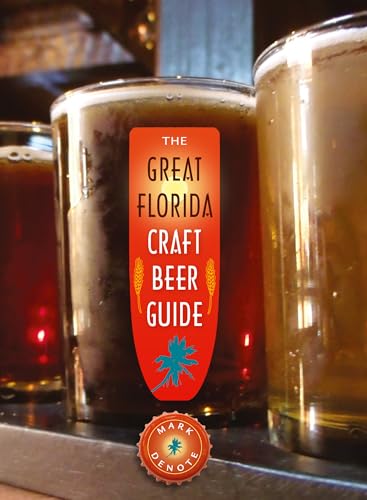 Beispielbild fr The Great Florida Craft Beer Guide zum Verkauf von SecondSale
