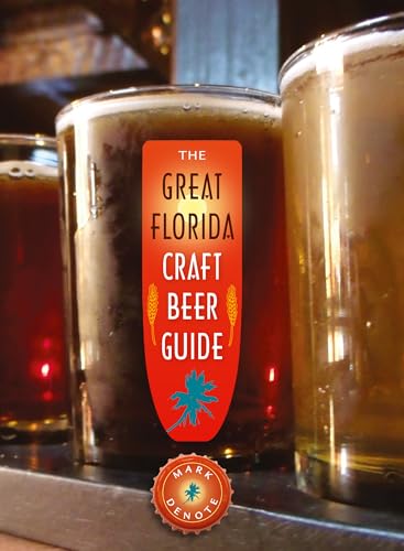 Imagen de archivo de The Great Florida Craft Beer Guide a la venta por SecondSale