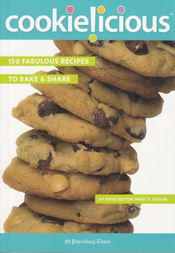 Beispielbild fr Cookielicious : 150 Fabulous Recipes to Bake and Share zum Verkauf von Better World Books