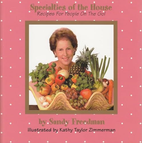 Stock image for Specialties of the House: Recipes for People on the Go for sale by 2Vbooks