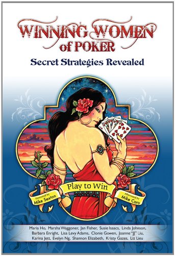 Beispielbild fr Winning Women of Poker: Secret Strategies Revealed zum Verkauf von Idaho Youth Ranch Books