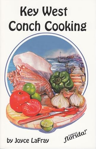 Stock image for Key West Conch Cooking for sale by ThriftBooks-Atlanta