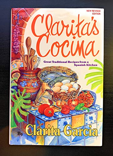 9780942084740: Clarita's Cocina: Great Traditional Recipes from a Spanish Kitchen