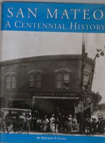 Imagen de archivo de San Mateo: A Centennial History a la venta por HPB Inc.