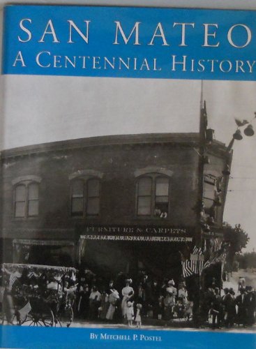 Stock image for San Mateo: A Centennial History for sale by HPB Inc.