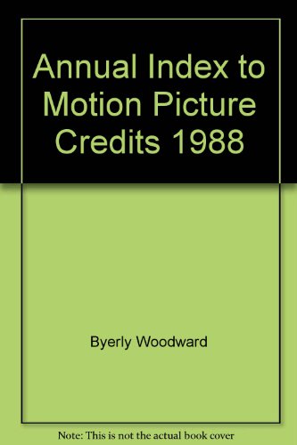 Stock image for ANNUAL INDEX to MOTION PICTURE CREDITS, 1988 * for sale by L. Michael