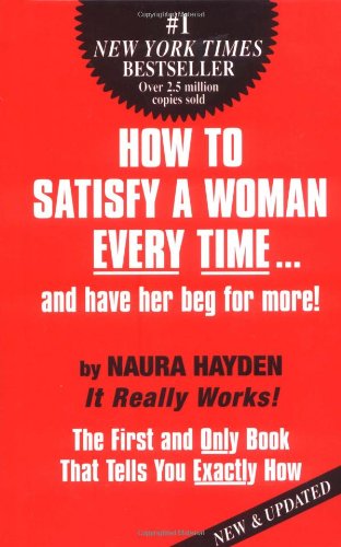 Stock image for How to Satisfy a Woman Every Time for sale by Better World Books