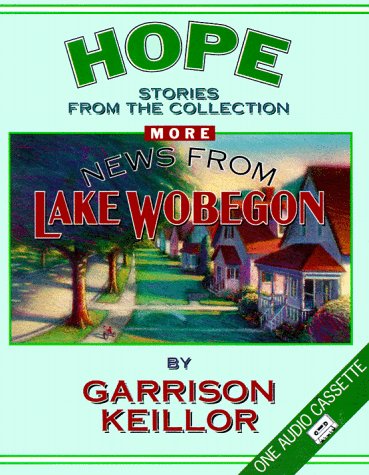 More News from Lake Wobegon: Hope (9780942110760) by Keillor, Garrison