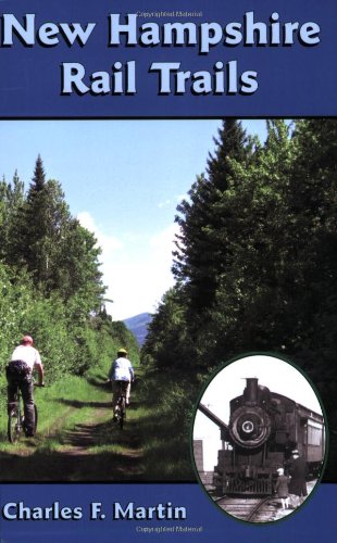 Beispielbild fr New Hampshire Rail Trails zum Verkauf von Better World Books