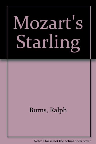 Beispielbild fr Mozart's Starling zum Verkauf von BooksRun