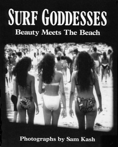 Stock image for Surf Goddesses: Beauty Meets the Beach for sale by michael diesman