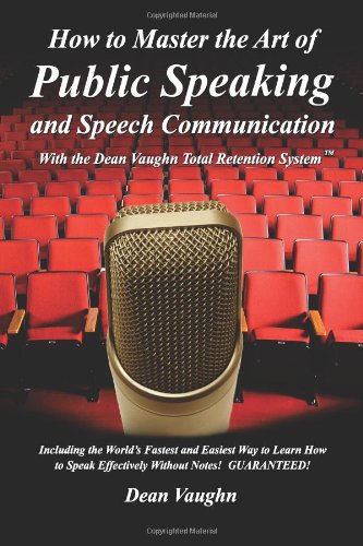 Beispielbild fr How to Master the Art of Public Speaking (Volume 1) zum Verkauf von ThriftBooks-Atlanta
