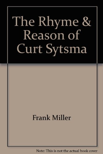 The Rhyme & Reason of Curt Sytsma