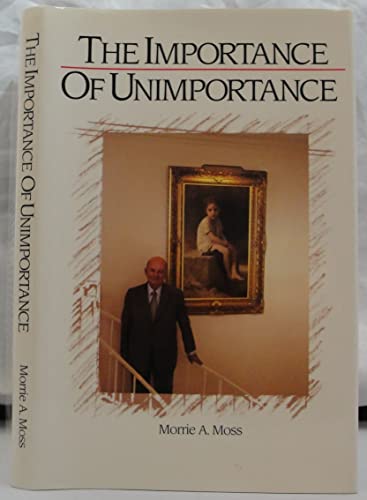 9780942179088: The importance of unimportance