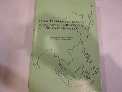 9780942182637: Legal problems of seabed boundary delimitation in the East China Sea (Maryland studies in East Asian law and politics series)