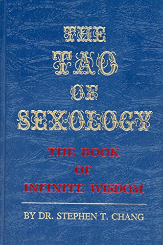 9780942196030: The Tao of Sexology: The Book of Infinite Wisdom