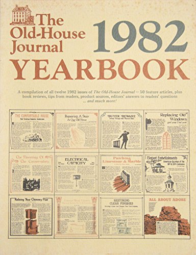 Stock image for Old-House Journal 1982 Yearbook for sale by Emily's Books